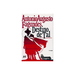 Livro Antonio Augusto Fagundes Destino De Tal