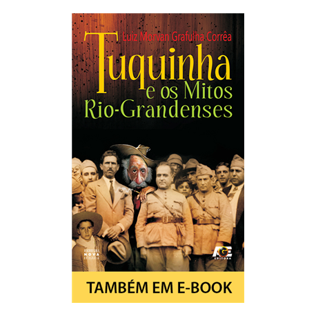 Livro Tuquinha E Os Mitos Rio-grandenses