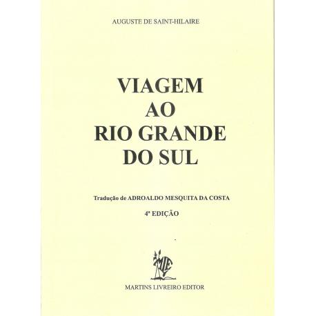 Livro Viagem Ao Rio Grande Do Sul