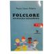 Livro Folclore Aplicação Pedagógica