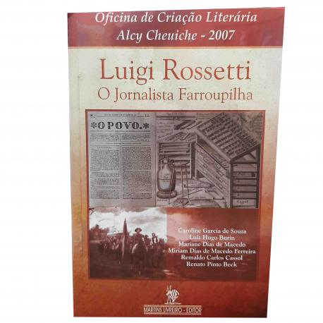Livro Luigi Rossetti O Jornalista Farr