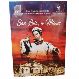 Livro San Luis, A Missão
