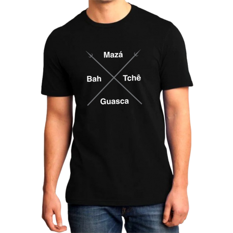 Camiseta Masc. Mazá, Bah, Tchê, Guasca