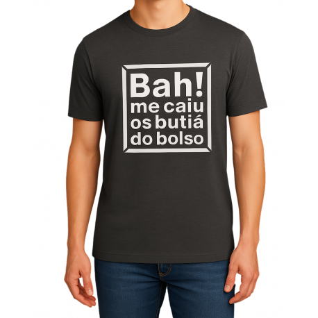 Camiseta Masc. Bah Me Caiu Os Butiá Cinza