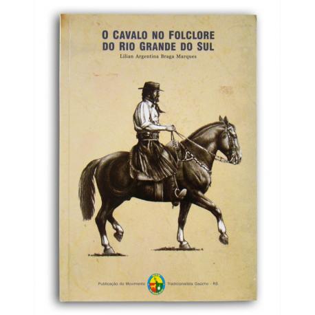 Livro O Cavalo No Folclore Do Rs