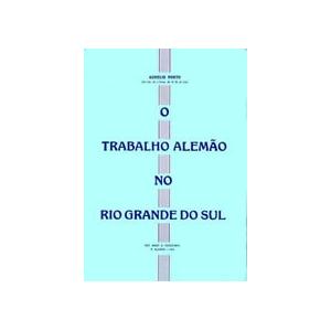 Livro Trab. Alemão No Rio Grande Do Sul