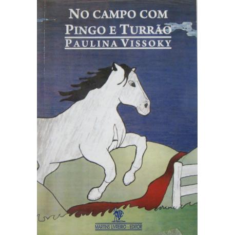 Livro No Campo Com Pingo E Turrão