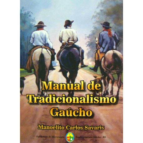 Livro Manual De Tradicionalismo Gaúcho