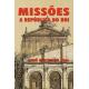 Livro Missões - A República Do Boi