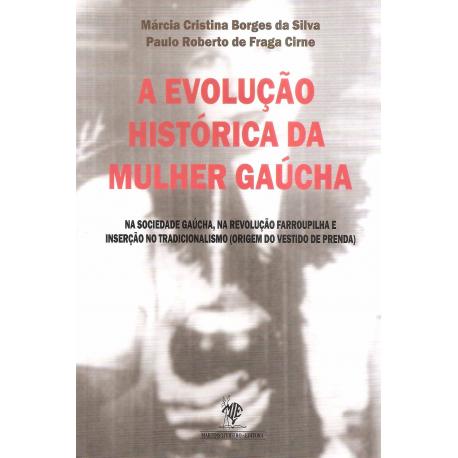 Livro Evolução Historica Da Mulher Gaucha, A  