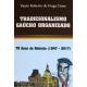 Livro Tradicionalismo Gaucho Organizado 70 Anos De Historia